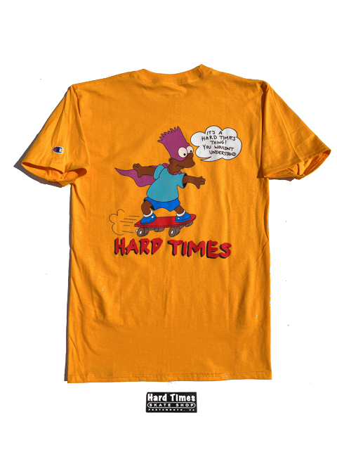 Hard Times You Wouldn't Understand Tee