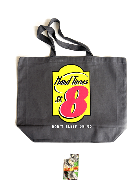 Hard Times Don't Sleep Tote